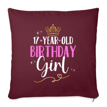 Geburtstag 17 Mädchen Birthday Girl Krone Siebzehn - Sofakissenbezug 45 x 45 cm - Burgunderrot - Vorne
