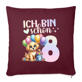 Geburtstag 8 Mädchen Hund Süß Achter 8 Jahre - Sofakissenbezug 45 x 45 cm - Burgunderrot - Vorne