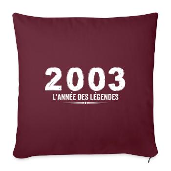 2003 Jahr der Legenden - Jubiläumsgeschenk 2003 - Sofakissenbezug 45 x 45 cm - Burgunderrot - Vorne