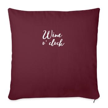 Time for some Wine! Wine lover Design - Sofa pillowcase 17,3'' x 17,3'' (45 x 45 cm) - burgundy - Front
