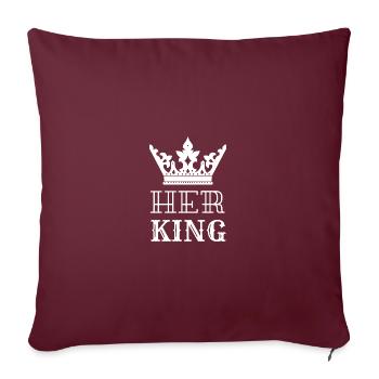 Her King Partnershirt // Cadeau Anniversaire Couple - Housse de coussin décorative 45 x 45 cm - bordeaux - Devant
