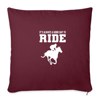 Toujours bon cadeau de cavalier de jour - Housse de coussin décorative 45 x 45 cm - bordeaux - Devant