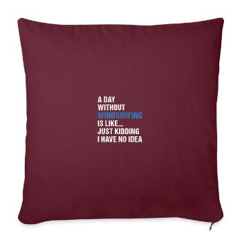 Sport Une journée sans planche à voile - Housse de coussin décorative 45 x 45 cm - bordeaux - Devant
