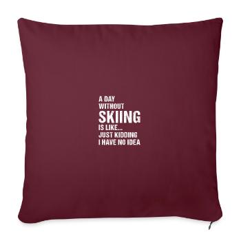 Sport Une journée sans ski - Housse de coussin décorative 45 x 45 cm - bordeaux - Devant