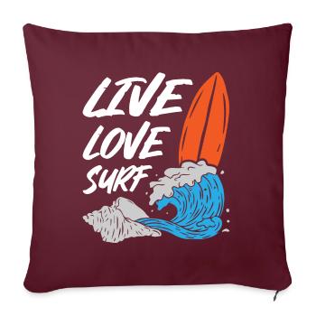 Live Love Surfing - Sofakissenbezug 45 x 45 cm - Burgunderrot - Vorne