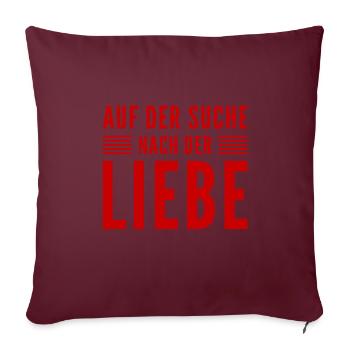 auf der Suche nach der Liebe - Sofakissenbezug 45 x 45 cm - Burgunderrot - Vorne