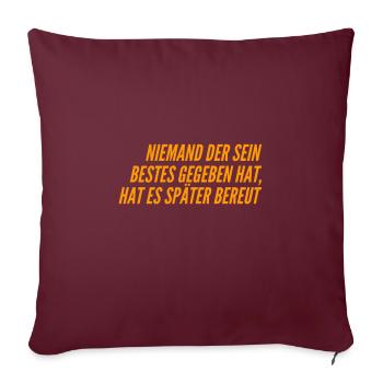 sein Bestes geben - Sofakissenbezug 45 x 45 cm - Burgunderrot - Vorne