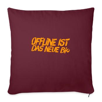offline ist mein Ding - Sofakissenbezug 45 x 45 cm - Burgunderrot - Vorne