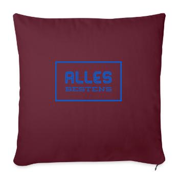 alles bestens - Sofakissenbezug 45 x 45 cm - Burgunderrot - Vorne