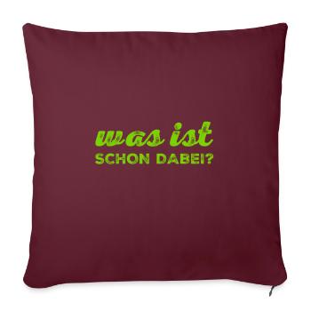 ist doch okay - Sofakissenbezug 45 x 45 cm - Burgunderrot - Vorne