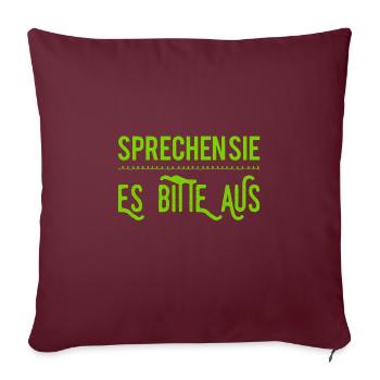sagen sie es - Sofakissenbezug 45 x 45 cm - Burgunderrot - Vorne