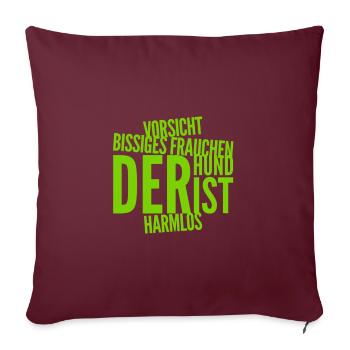 bissiges Frauchen - Sofakissenbezug 45 x 45 cm - Burgunderrot - Vorne