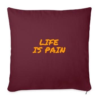 La vie est dure - Housse de coussin décorative 45 x 45 cm - bordeaux - Devant