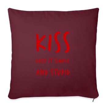 Restez simple et stupide - Housse de coussin décorative 45 x 45 cm - bordeaux - Devant
