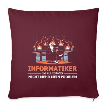 Informatiker Ruhestand Rentner - Sofakissenbezug 45 x 45 cm - Burgunderrot - Vorne