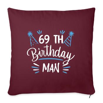 69 ans - cadeau d'anniversaire 69 ans - Housse de coussin décorative 45 x 45 cm - bordeaux - Devant