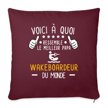 voici meilleur papa wakeboardeur au monde père - Housse de coussin décorative 45 x 45 cm - bordeaux - Devant