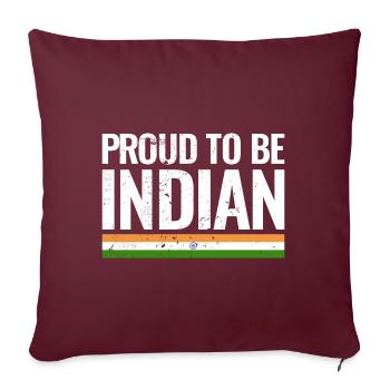 Fier d’être Indian Indian Flag India - Housse de coussin décorative 45 x 45 cm - bordeaux - Devant