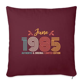 Juin 1985 anniversaire Juin 1985 Juin rétro - Housse de coussin décorative 45 x 45 cm - bordeaux - Devant