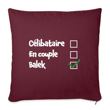 Célibataire - En couple - Balek V - Humour amour - Housse de coussin décorative 45 x 45 cm - bordeaux - Devant