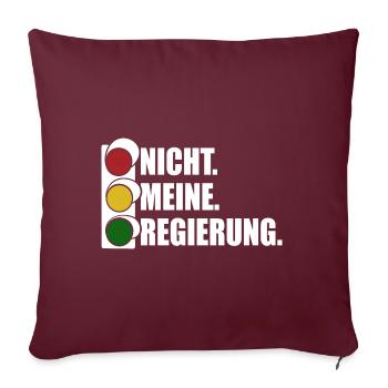 Ampel - Nicht meine Regierung - Spruch - Sofakissenbezug 45 x 45 cm - Burgunderrot - Vorne