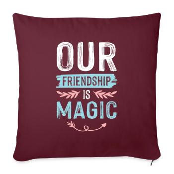 unsere freundschaft magisch - Sofakissenbezug 45 x 45 cm - Burgunderrot - Vorne
