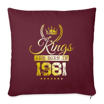 les rois naissent en 1981 - Housse de coussin décorative 45 x 45 cm - bordeaux - Devant
