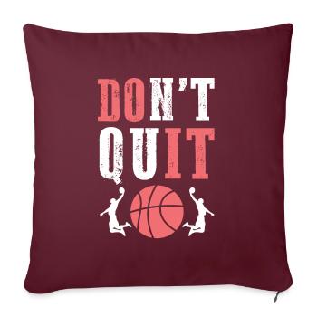 N’abandonnez pas le basketball - Housse de coussin décorative 45 x 45 cm - bordeaux - Devant