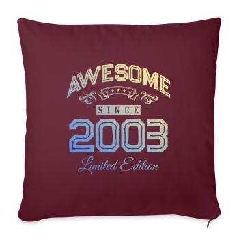 2003 awesome since - Sofakissenbezug 45 x 45 cm - Burgunderrot - Vorne