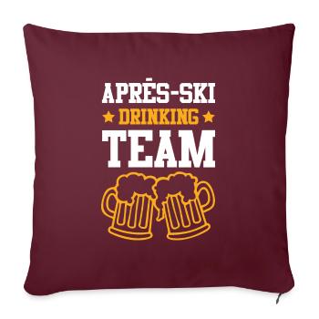Équipe de boissons après-ski - Housse de coussin décorative 45 x 45 cm - bordeaux - Devant
