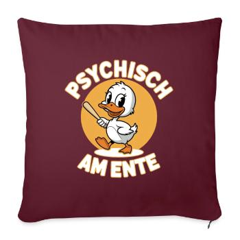 Psychisch Am Ente Humorvoller Entenwitz - Sofakissenbezug 45 x 45 cm - Burgunderrot - Vorne