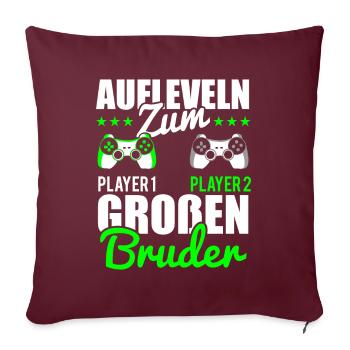 Gamer Bruder Aufleveln zum Grossen Bruder - Sofakissenbezug 45 x 45 cm - Burgunderrot - Vorne