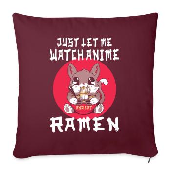 Anime Ramen me laisse juste regarder l’anime et manger des ramen - Housse de coussin décorative 45 x 45 cm - bordeaux - Devant