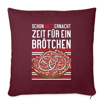 Mannes Mett Mettbrötchen Witzig Fleisch Essen - Sofakissenbezug 45 x 45 cm - Burgunderrot - Vorne
