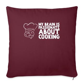 Mon cerveau est passionné par la cuisine - Housse de coussin décorative 45 x 45 cm - bordeaux - Devant