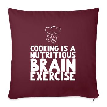 La cuisine est un exercice cérébral nutritif - Housse de coussin décorative 45 x 45 cm - bordeaux - Devant