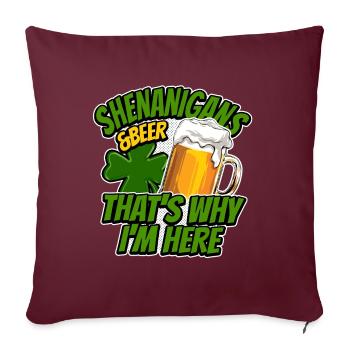 Manigances et bière - C’est pourquoi je suis ici - Dire - Housse de coussin décorative 45 x 45 cm - bordeaux - Devant