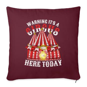 Attention, voici un cirque aujourd’hui Drôle de cirque - Housse de coussin décorative 45 x 45 cm - bordeaux - Devant