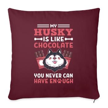 Mon Husky est comme le Husky sibérien au chocolat - Housse de coussin décorative 45 x 45 cm - bordeaux - Devant