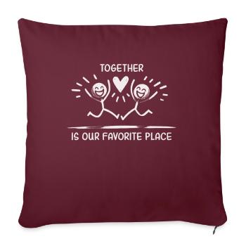 Together is our favorite Place - Celebrating - Sofakissenbezug 45 x 45 cm - Burgunderrot - Vorne