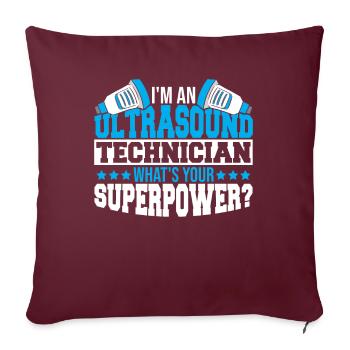Je suis technicien en échographie Quel est votre - Housse de coussin décorative 45 x 45 cm - bordeaux - Devant
