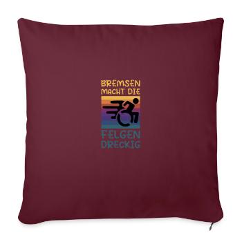 Bremsen Macht Die Felgen Dreckig - Sofakissenbezug 45 x 45 cm - Burgunderrot - Vorne