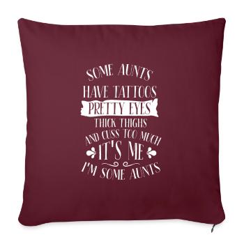 Des tantes je suis des tantes - Housse de coussin décorative 45 x 45 cm - bordeaux - Devant