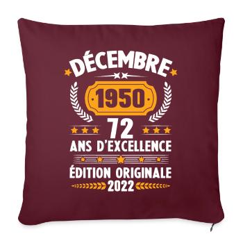 Cadeau D'anniversaire Rétro 72 Ans Décembre 1950 - Housse de coussin décorative 45 x 45 cm - bordeaux - Devant