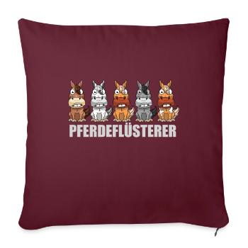 Pferdeflüsterer Pferde Reiten lustig Pferd - Housse de coussin décorative 45 x 45 cm - bordeaux - Devant