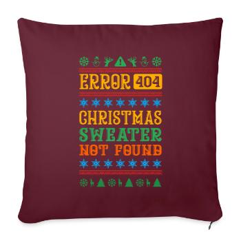Error No Christmas Sweater Found - Housse de coussin décorative 45 x 45 cm - bordeaux - Devant