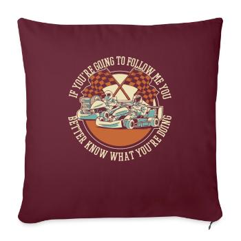 Aller karting karting pilote de kart drôle - Housse de coussin décorative 45 x 45 cm - bordeaux - Devant