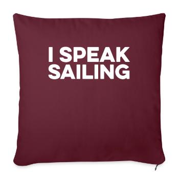 Voilier Voilier Je parle couramment - Housse de coussin décorative 45 x 45 cm - bordeaux - Devant