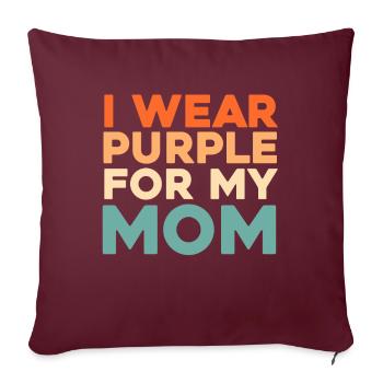 Alzheimer Je porte du violet pour ma mère Alzheimer - Housse de coussin décorative 45 x 45 cm - bordeaux - Devant