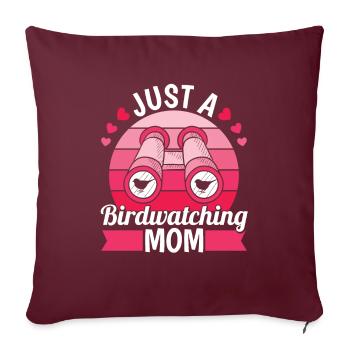 Birdwatcher Juste une maman ornithologue - Housse de coussin décorative 45 x 45 cm - bordeaux - Devant